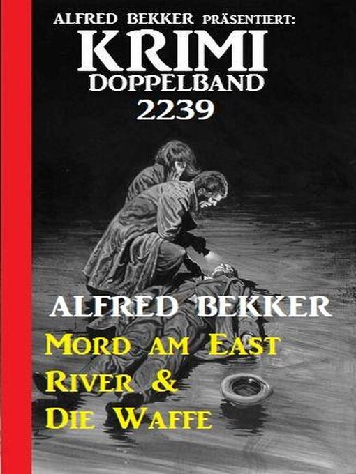 Title details for Krimi Doppelband 2239 by Alfred Bekker - Available